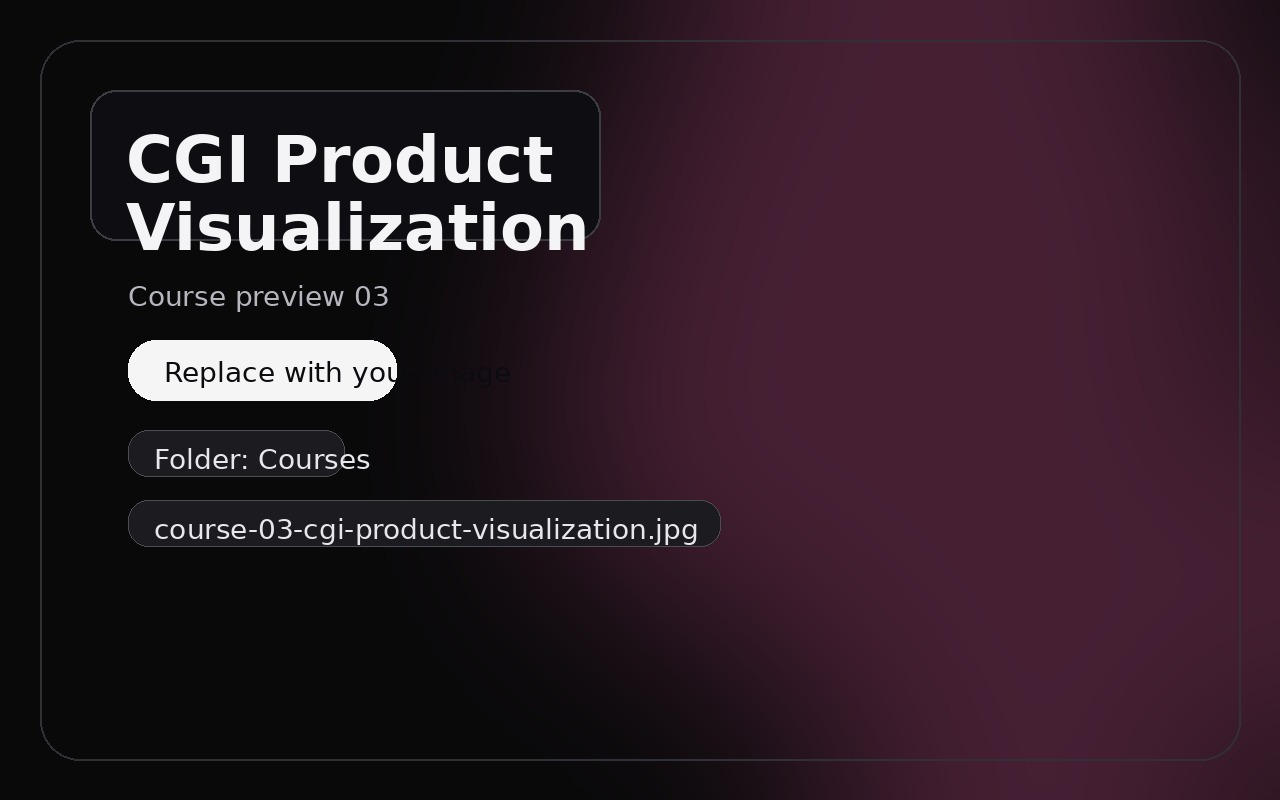 CGI Product Visualization course preview